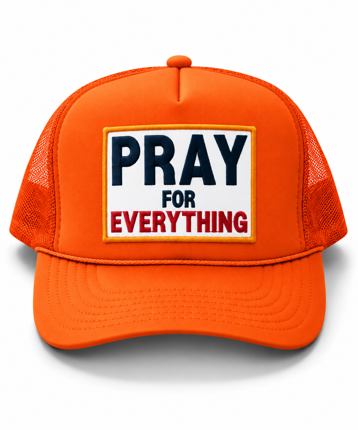 Pray For Everything Trucker - Orange